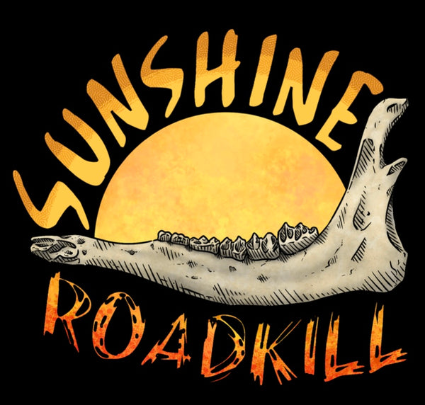 Sunshine Roadkill